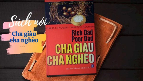 Sách nói cha giàu cha nghèo - Bài học về đồng tiền